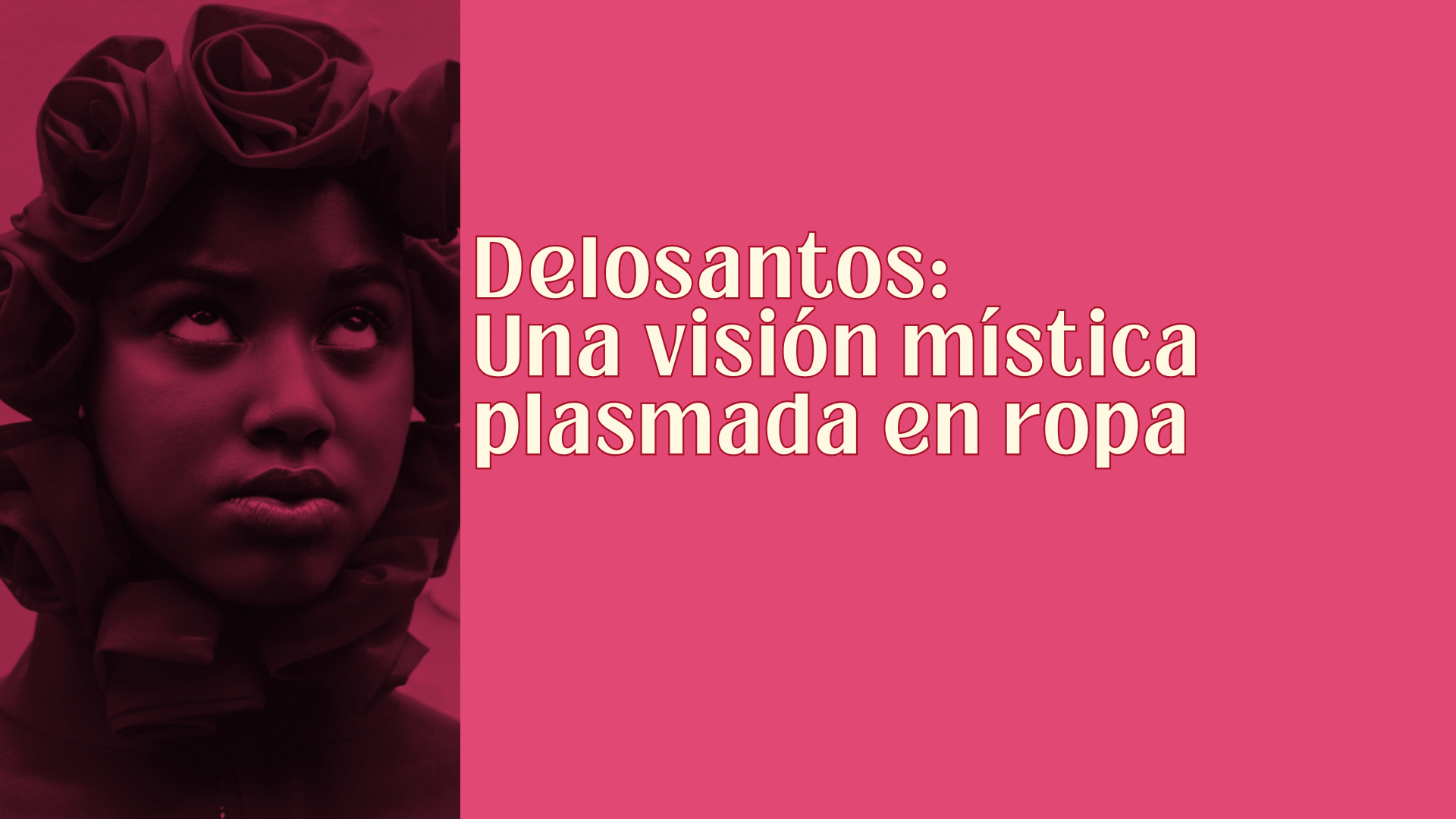 Delosantos: Una visión mística plasmada en ropa