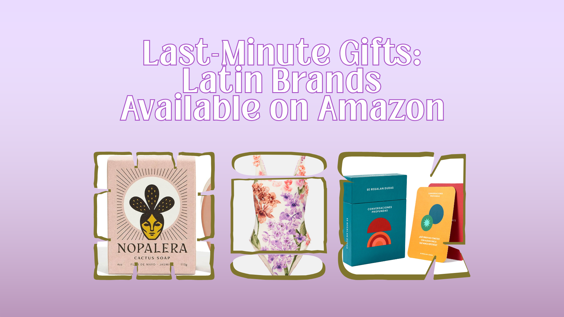 Last-Minute Presents: 5 Latin Brands Available on Amazon